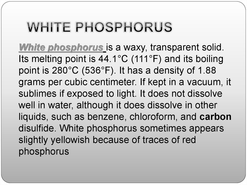 WHITE PHOSPHORUS