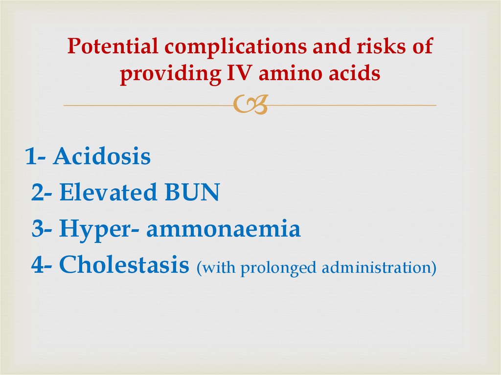 Potential complications and risks of providing IV amino acids