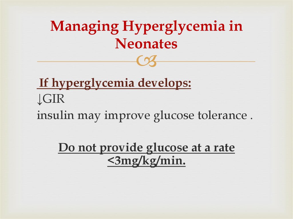 Managing Hyperglycemia in Neonates