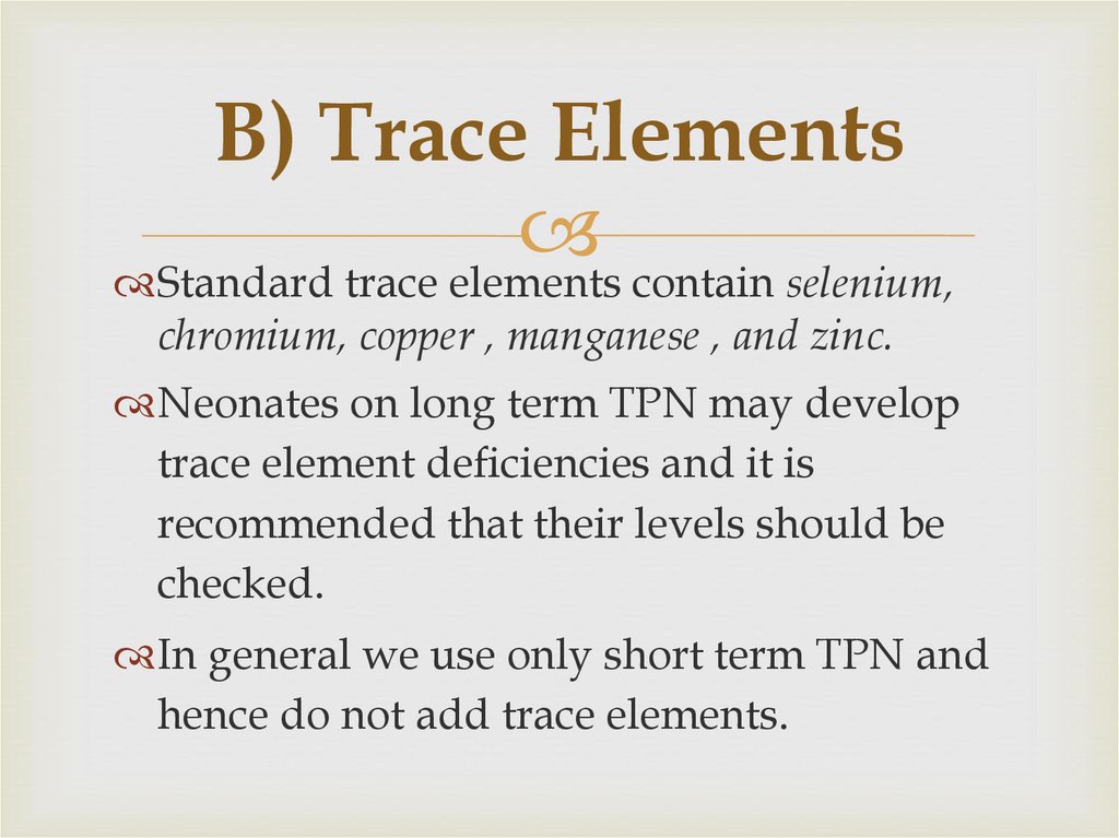 B) Trace Elements