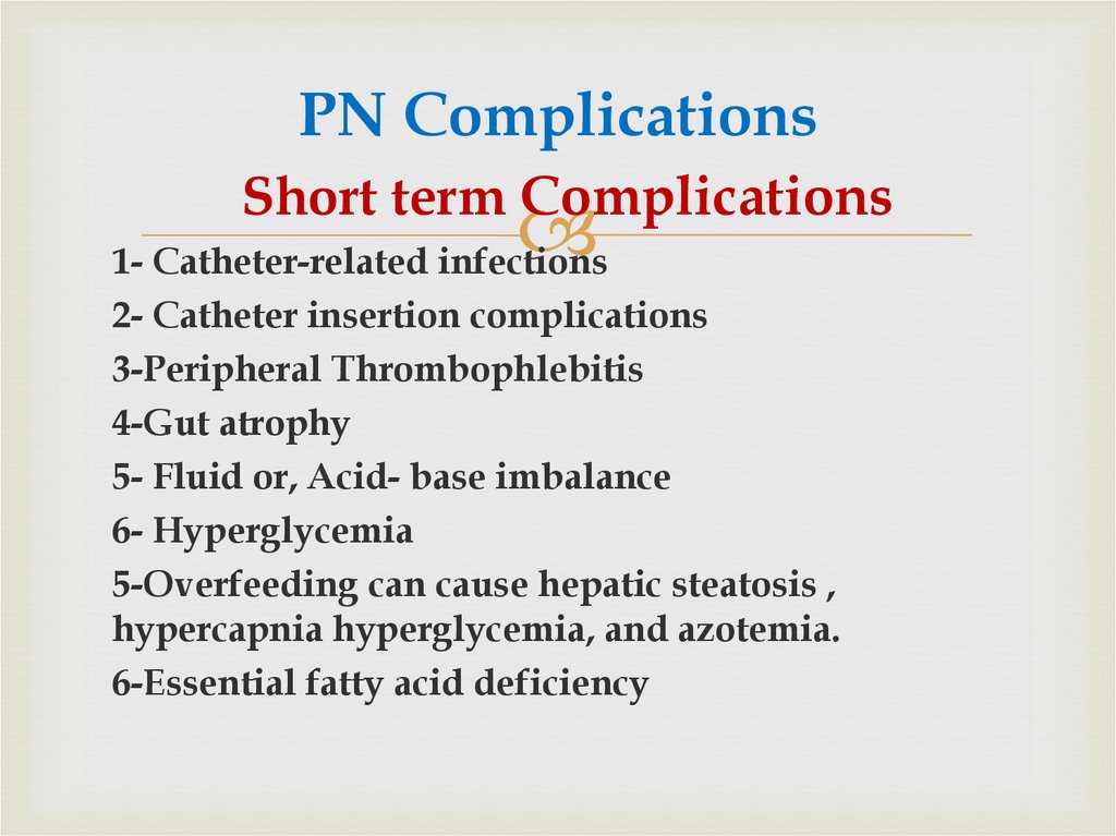 PN Complications