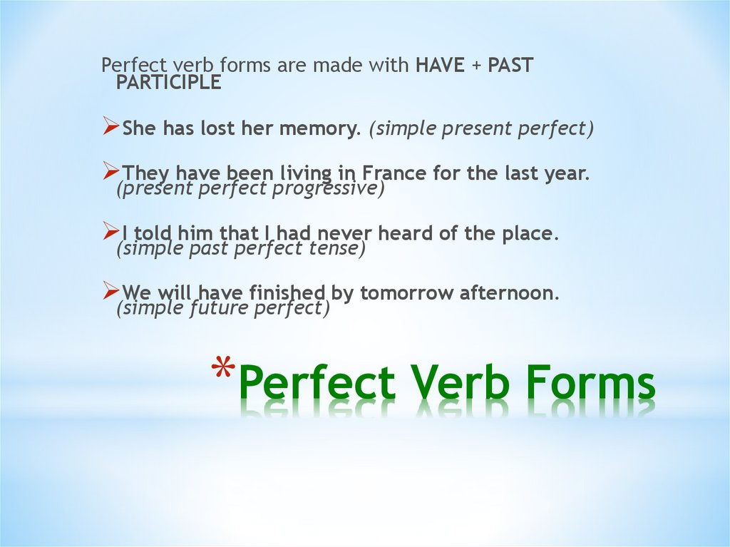 Perfect Verb Forms