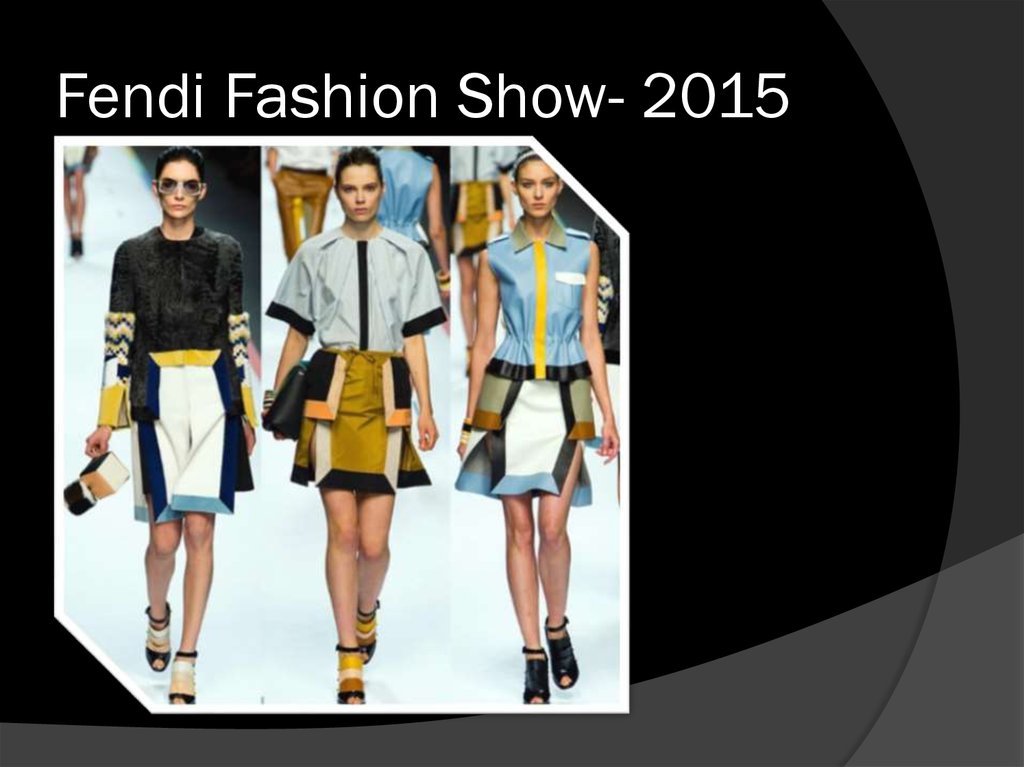 Fendi Fashion Show- 2015