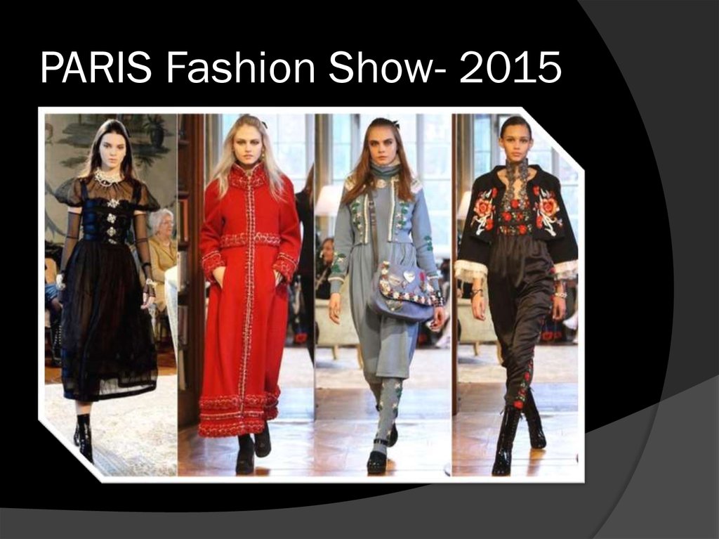 PARIS Fashion Show- 2015