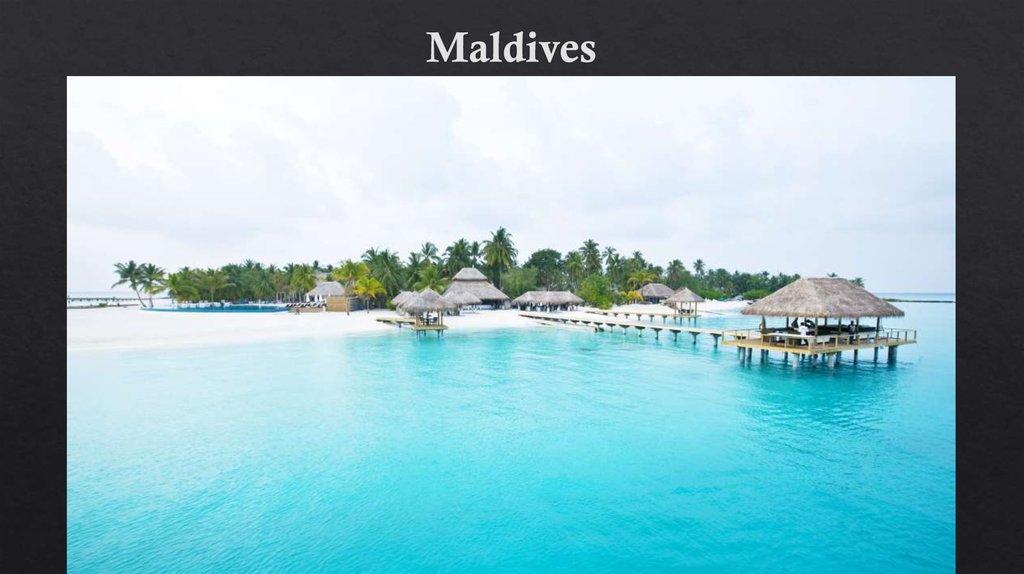 Maldives