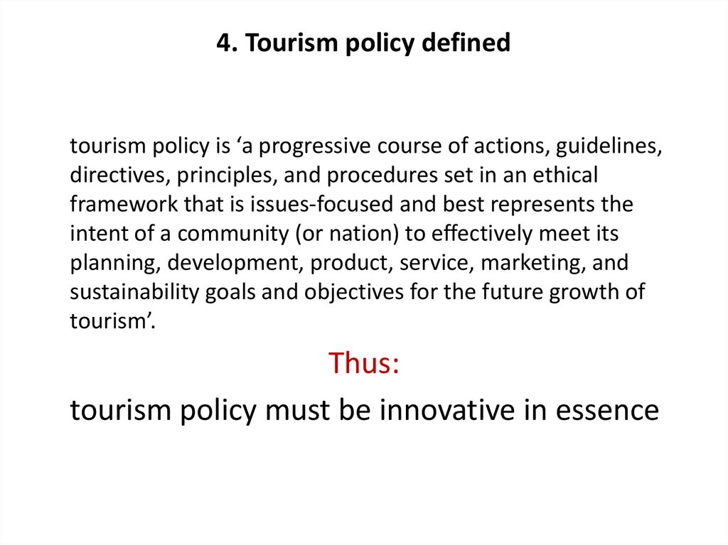 4. Tourism policy defined