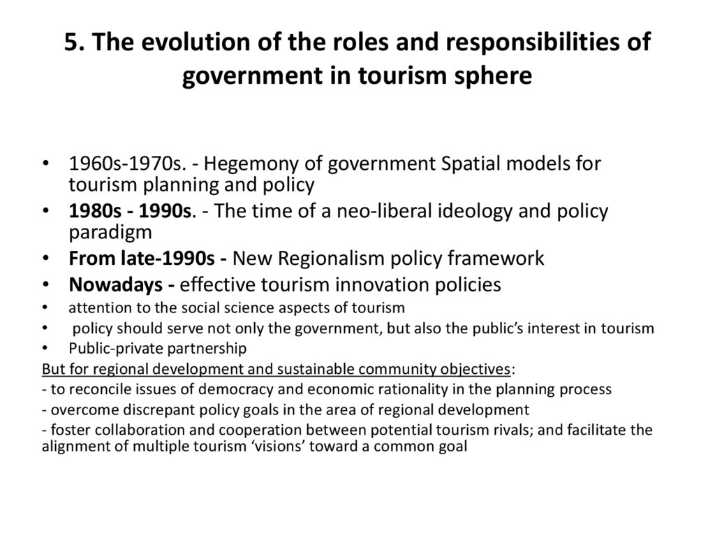 5. The evolution of the roles and responsibilities of government in tourism sphere