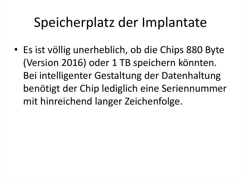 Speicherplatz der Implantate