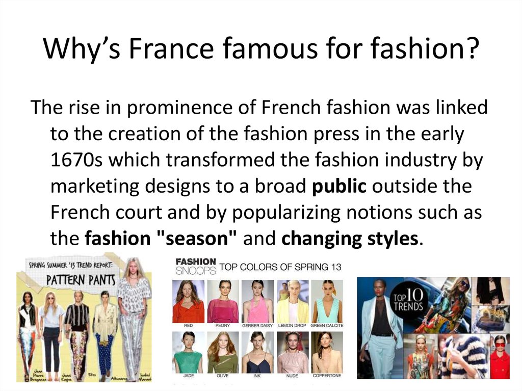 Why’s France famous for fashion?
