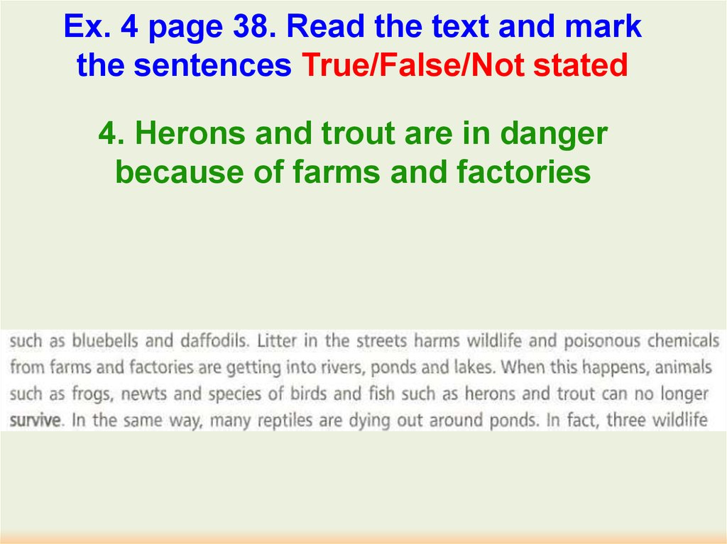 4. Herons and trout are in danger because of farms and factories