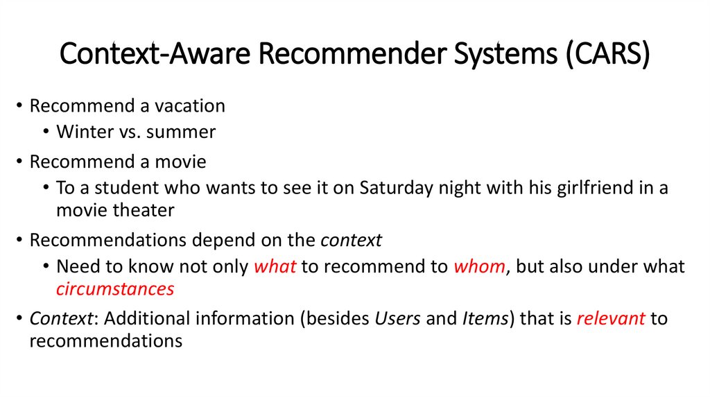 Context-Aware Recommender Systems (CARS)