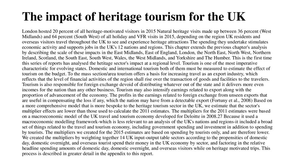 The impact of heritage tourism for the UK