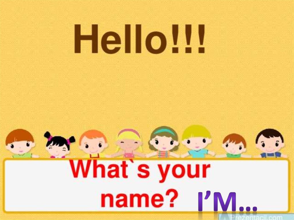 The Alphabet What Is Your Name How Are You How Old Are You Where Do 
