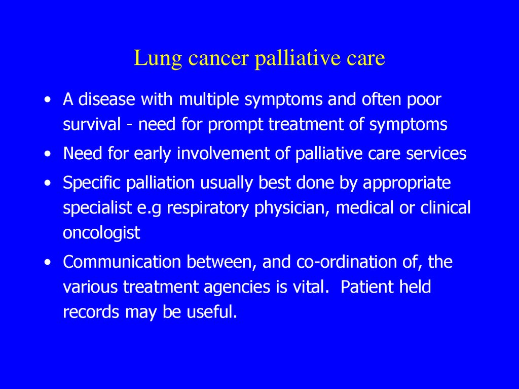 Lung cancer palliative care