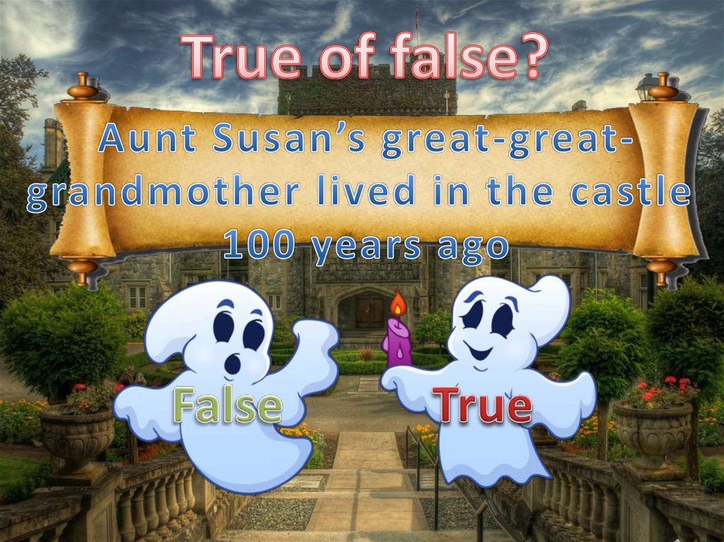 True of false?