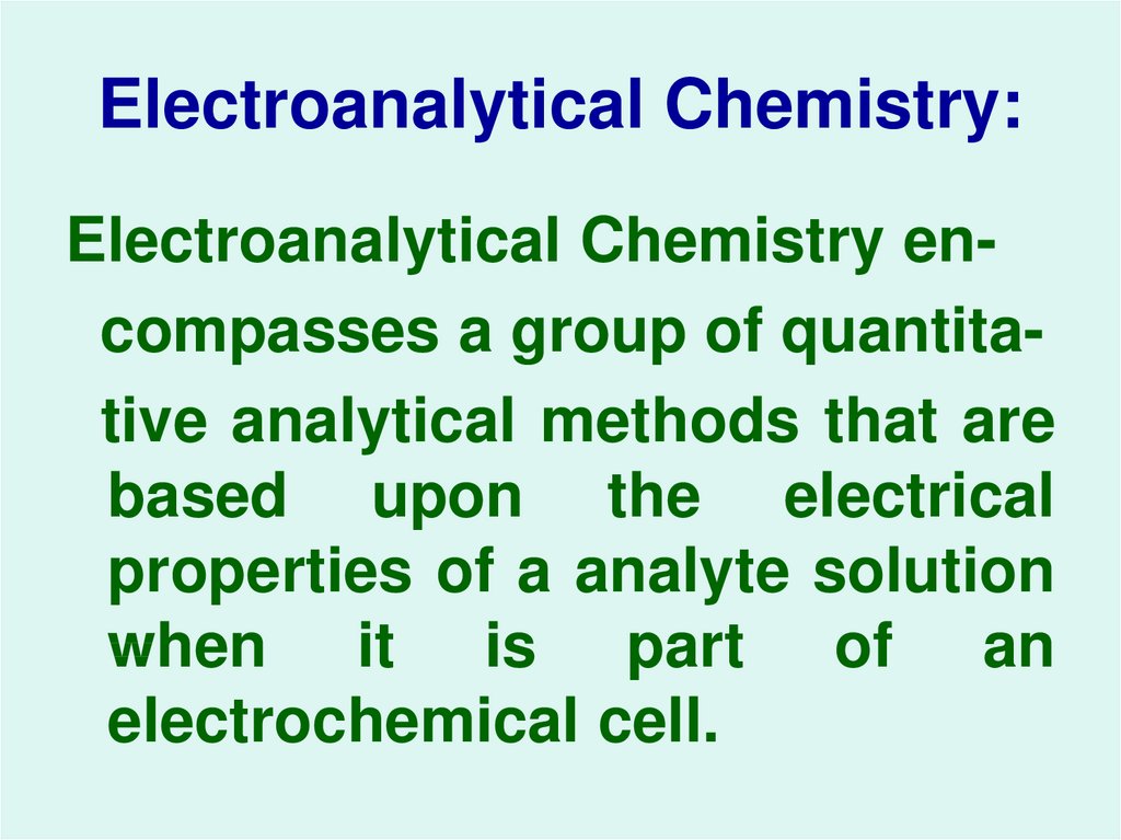 Electroanalytical Chemistry: