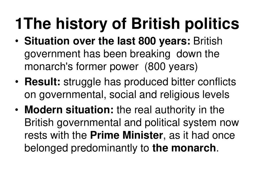 1The history of British politics