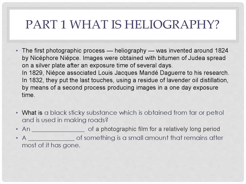 Part 1 What is heliography?