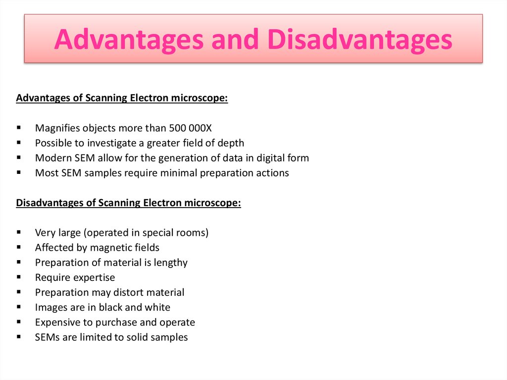 advantages and disadvantages of electron microscope