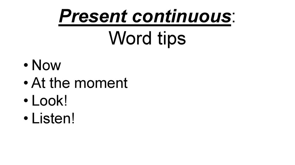 Слово present. Present Continuous маркеры. Present Continuous слова указатели. Слова сигналы present Continuous.