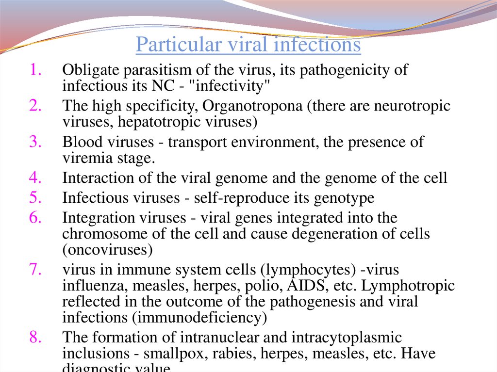 Particular viral infections