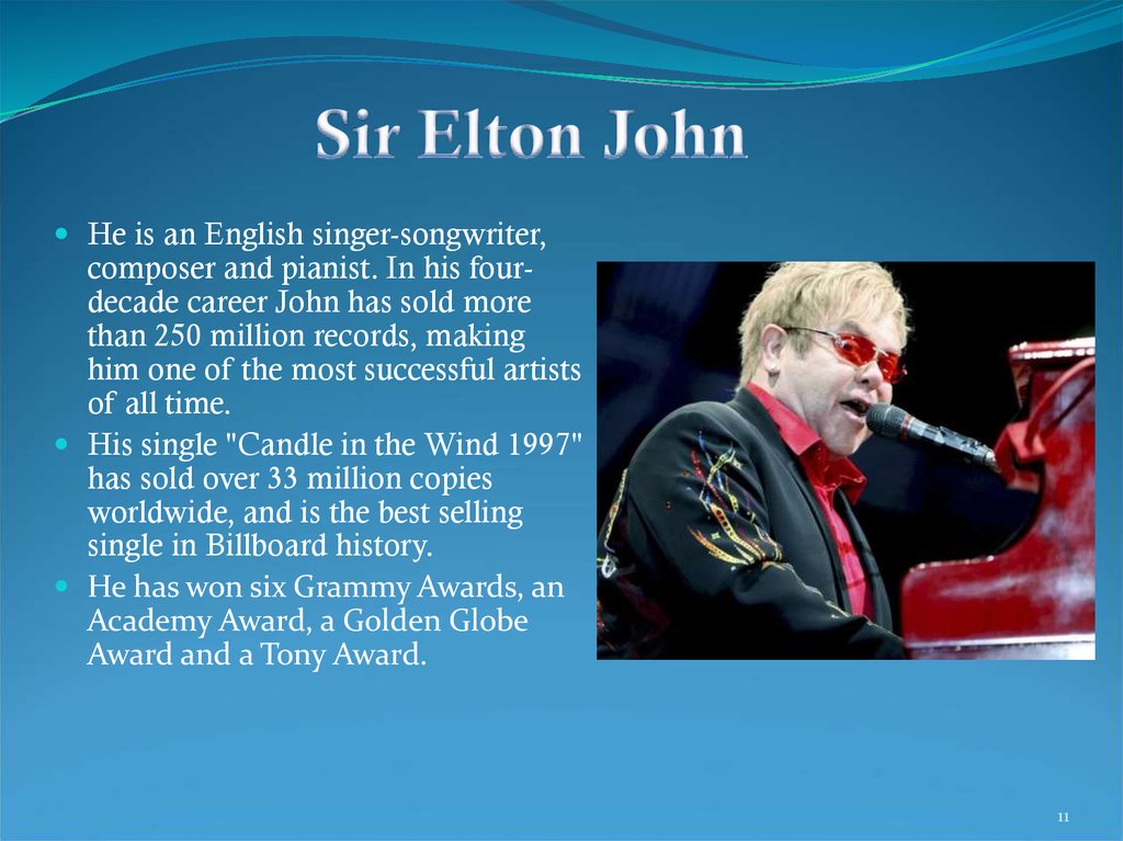 Performer перевод. Презентация об Elton John. Элтон Джон на английском. Доклад про Элтона Джона. Famous people of great Britain.