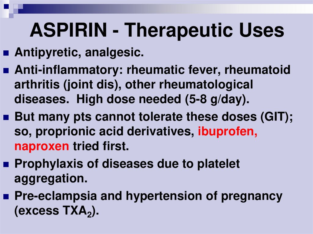 ASPIRIN - Therapeutic Uses