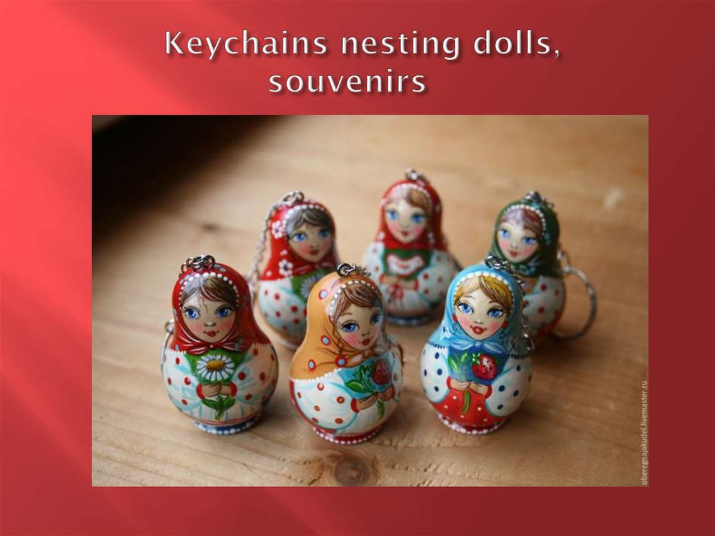 Keychains nesting dolls, souvenirs