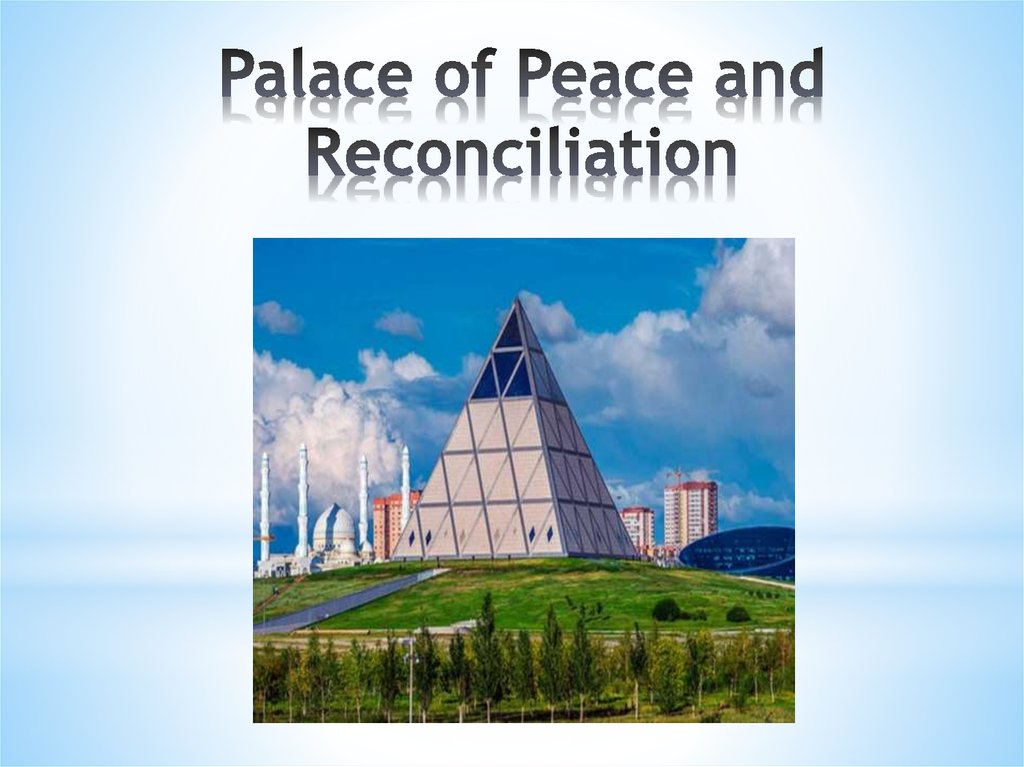 Palace of Peace and Reconciliation