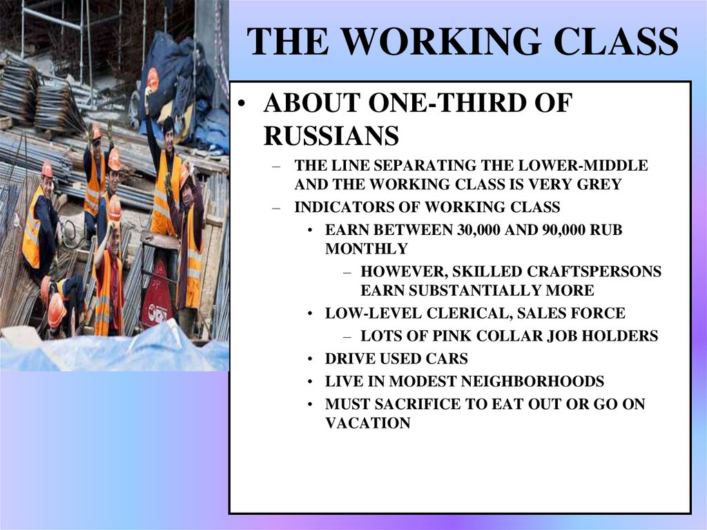THE WORKING CLASS