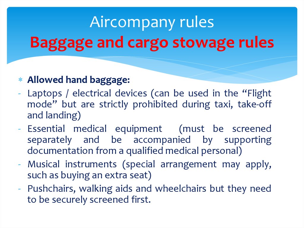 Be allowed to правило. Selection Rules ppt. Letter to the Aircompany Lost Luggage. How should stowage be prepared for New Cargo.