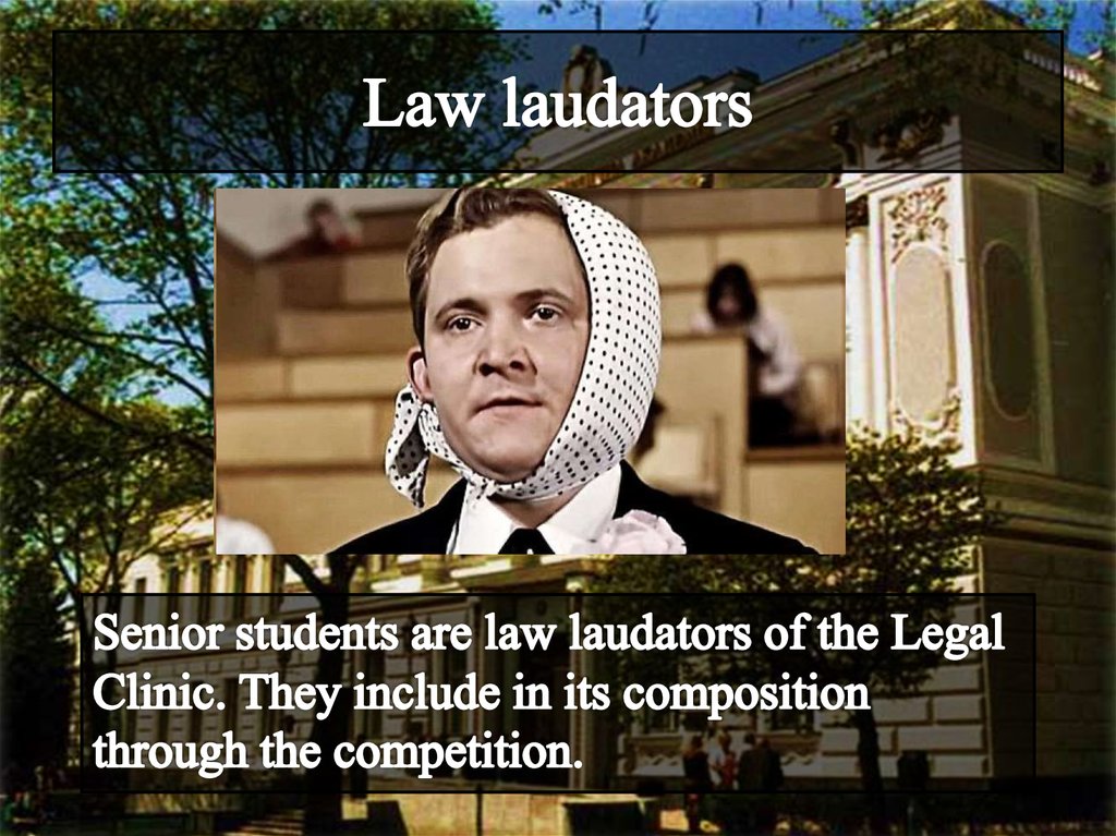 Law laudators