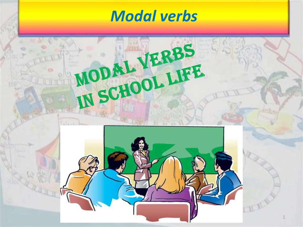 Modal Verbs in school life