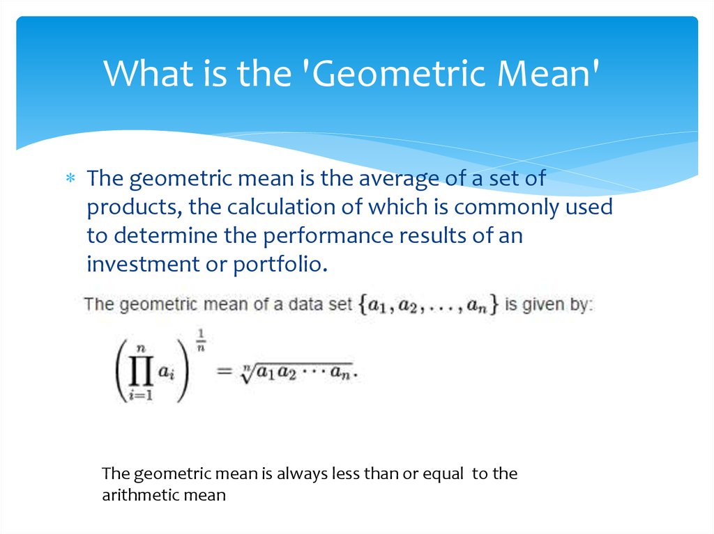 What is the 'Geometric Mean'