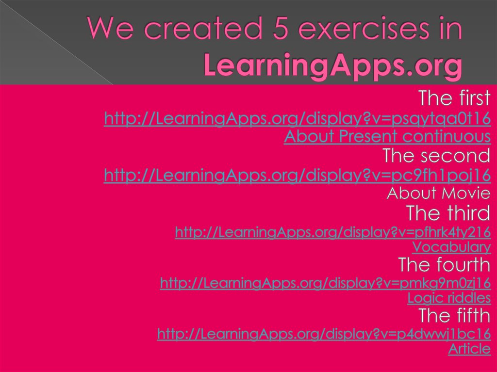 We created 5 exercises in LearningApps.org