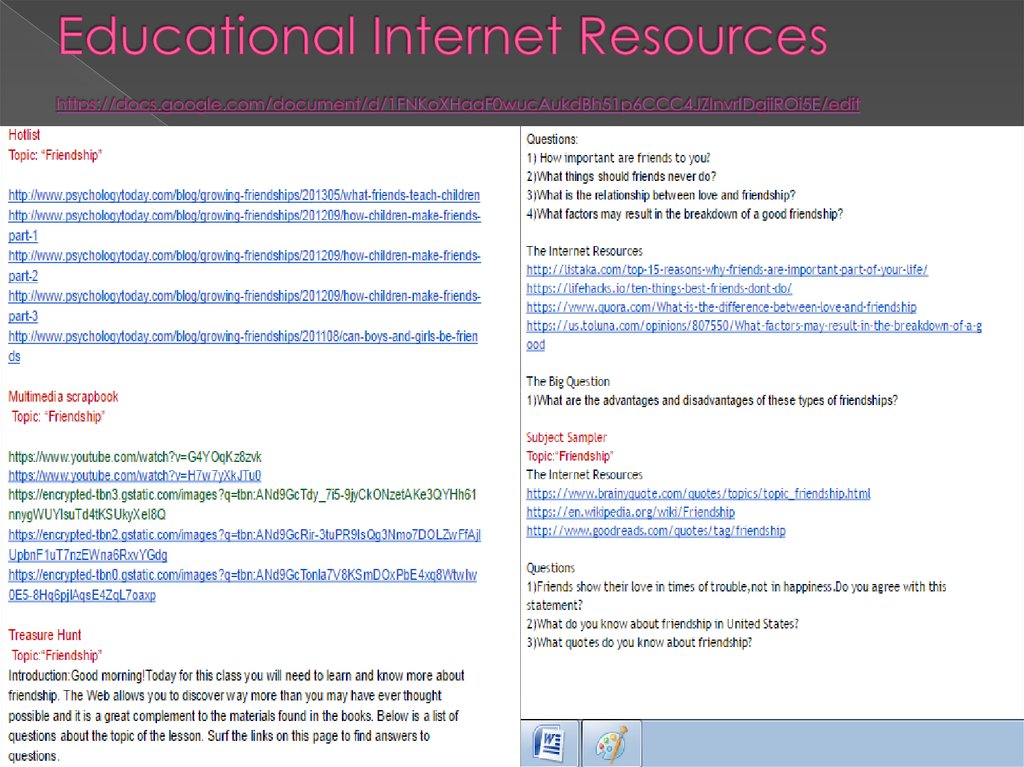 Educational Internet Resources https://docs.google.com/document/d/1FNKoXHaqF0wucAukdBh51p6CCC4JZlnvrIDgjiROi5E/edit﻿