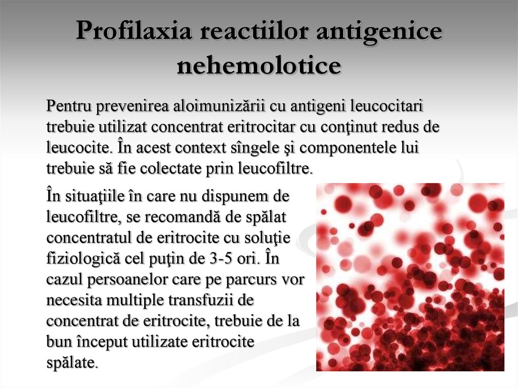 Profilaxia reactiilor antigenice nehemolotice