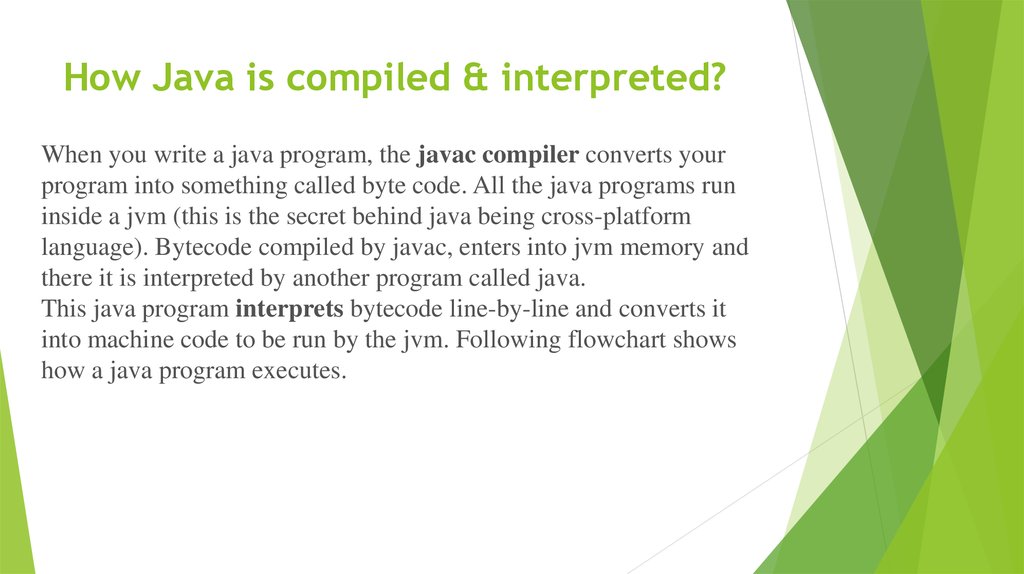 java source code is compiled into