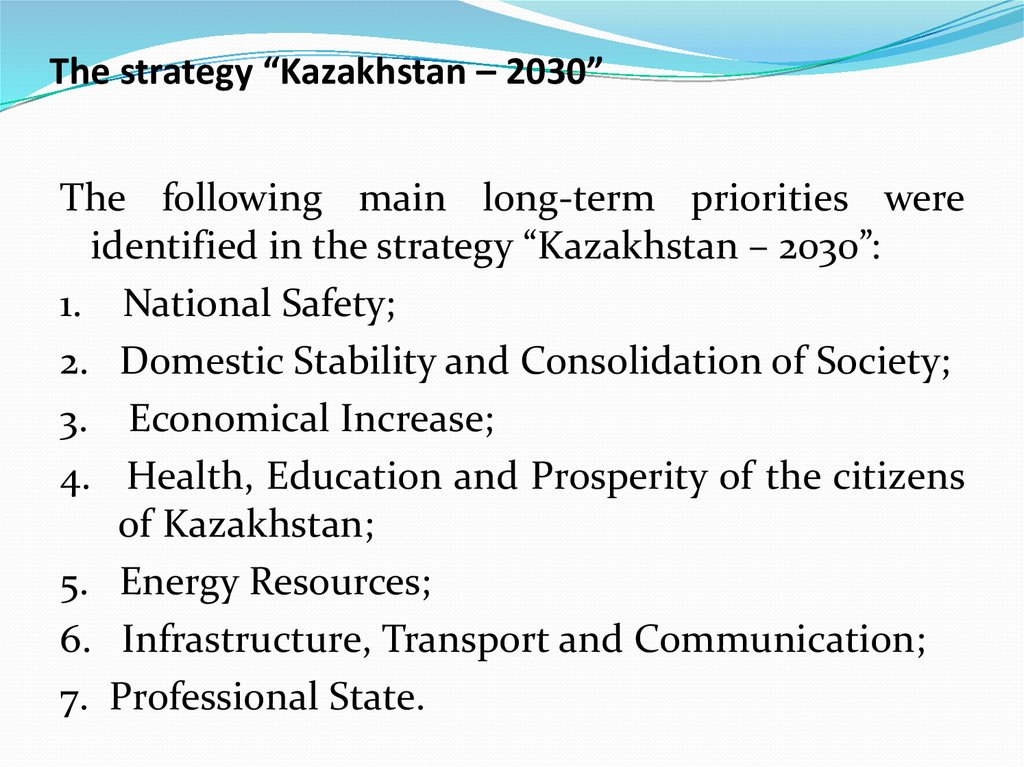 The strategy “Kazakhstan – 2030”