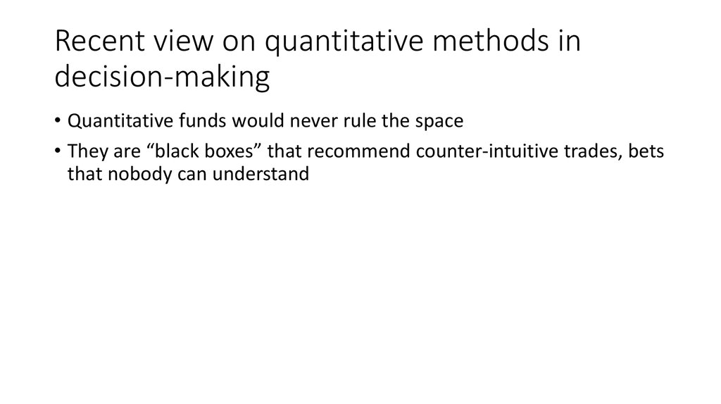 Recent view on quantitative methods in decision-making