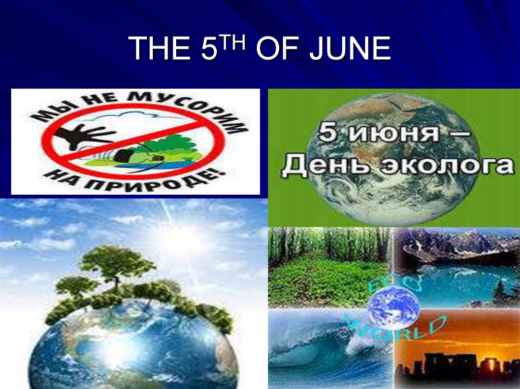 THE 5TH OF JUNE