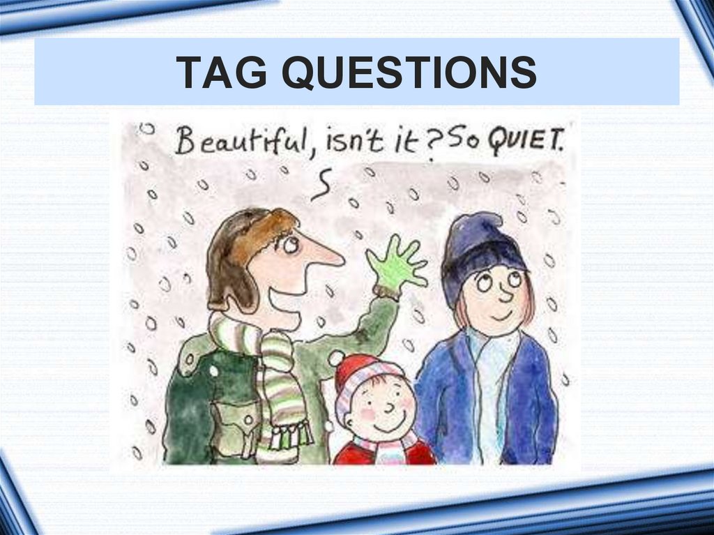 Tag questions 7 класс