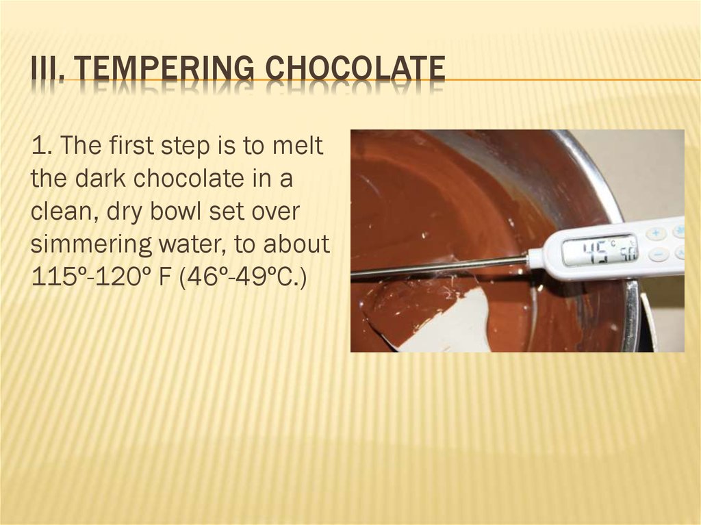 III. Tempering Chocolate