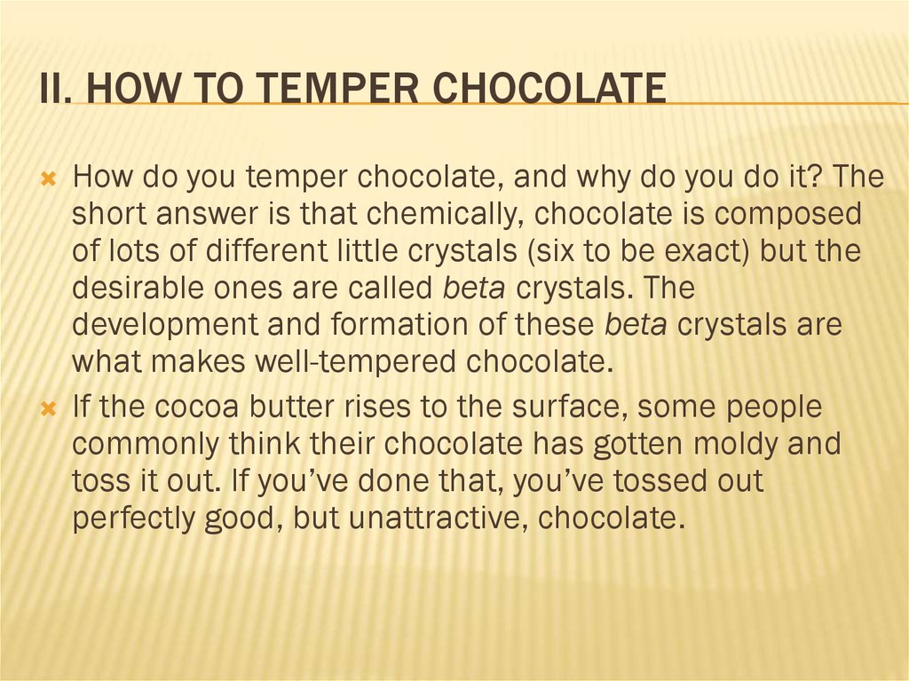 II. How To Temper Chocolate