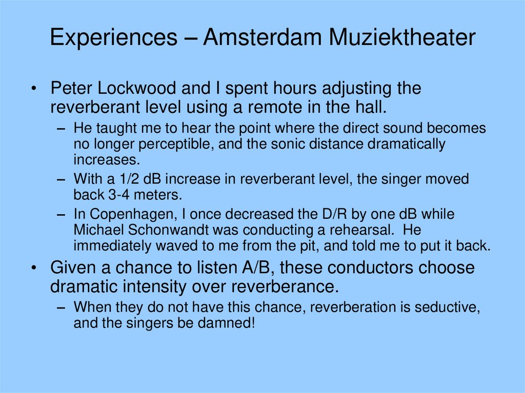 Experiences – Amsterdam Muziektheater