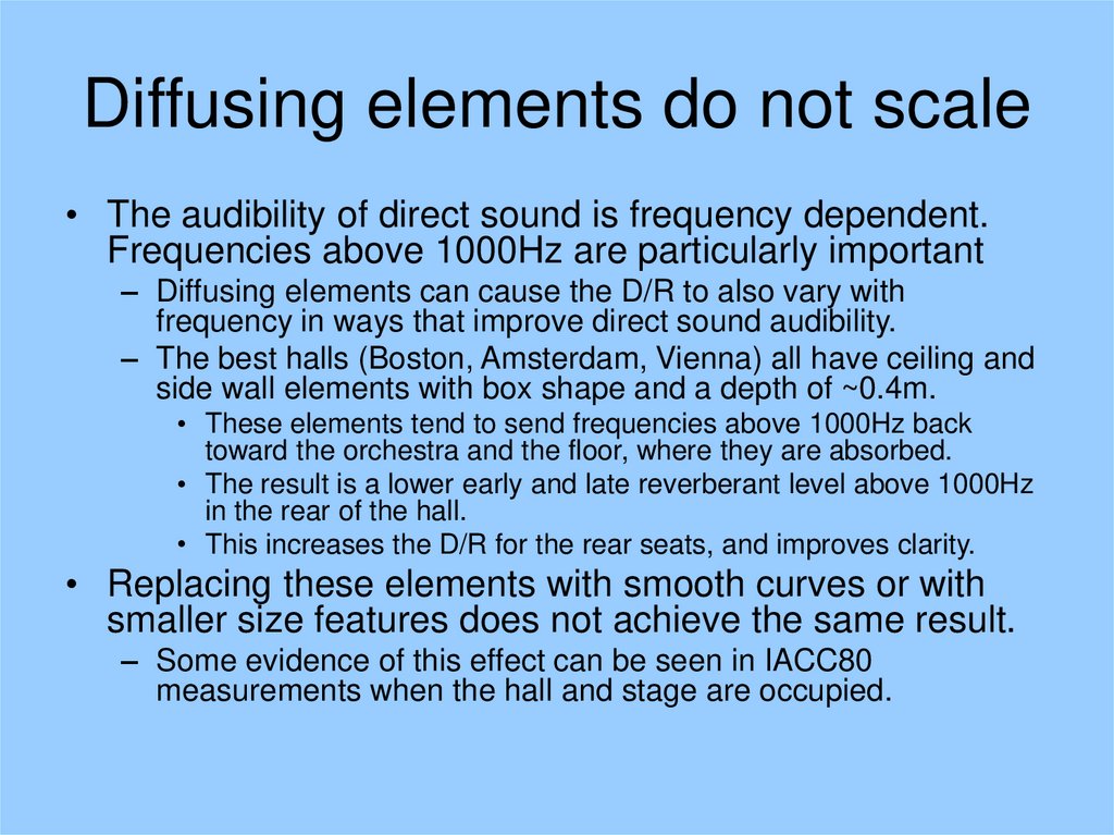 Diffusing elements do not scale