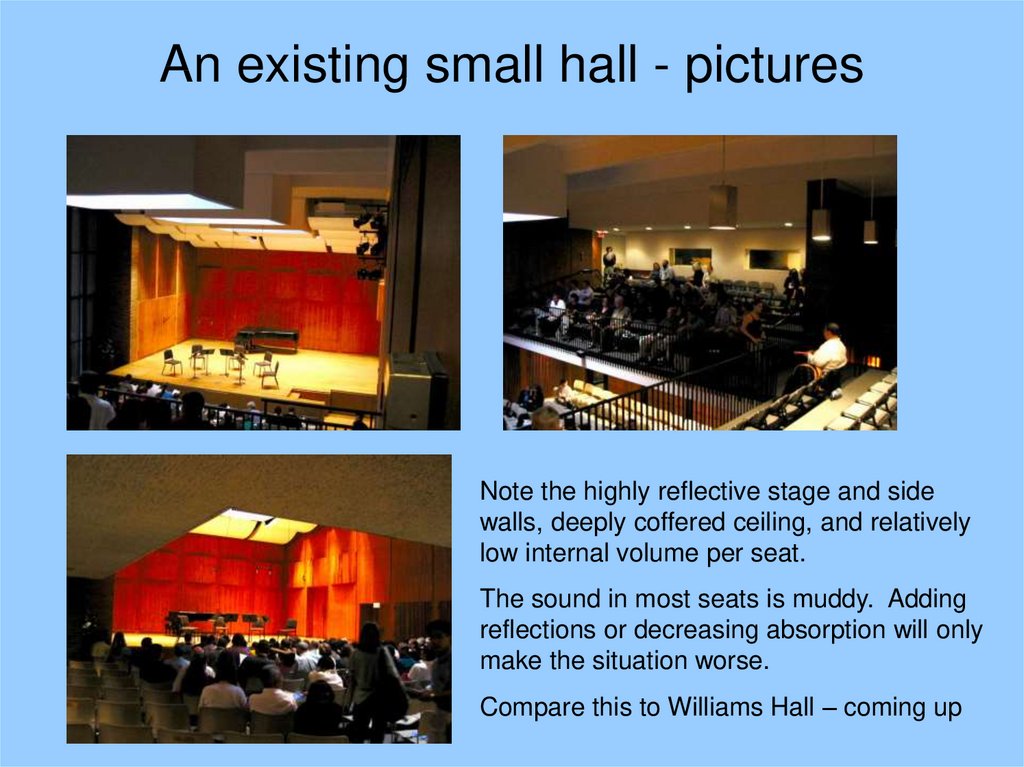 An existing small hall - pictures