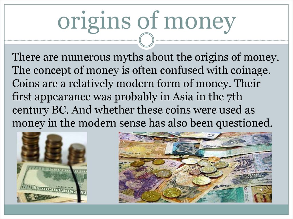 Текст английский money. Money презентация. Английские деньги презентация. Origins of money. The Concept of money презентация.