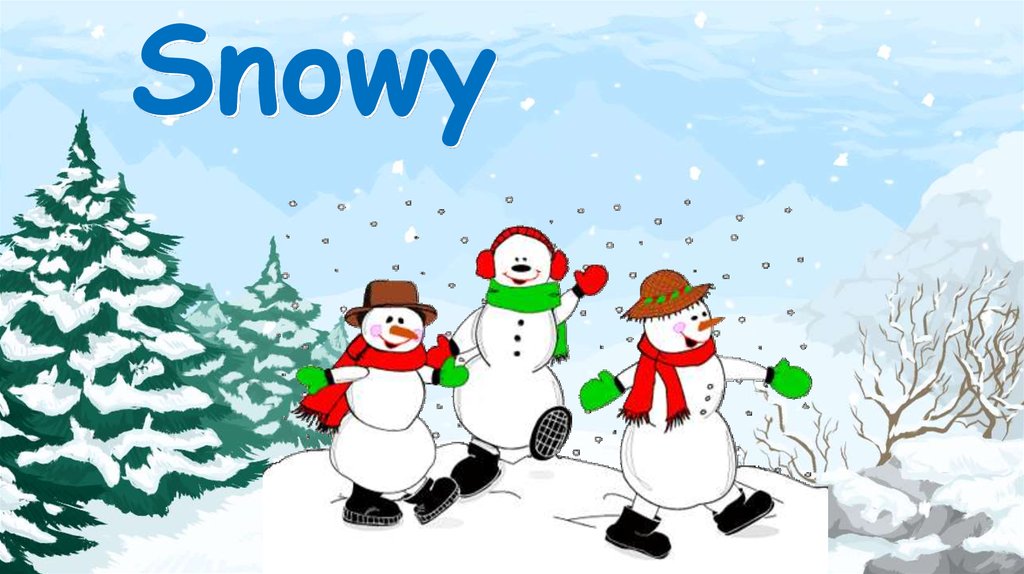 Идет снег по английски. Snowy картинка. Snowy Flashcard. Снег cartoon. Snowy Day нарисованный.