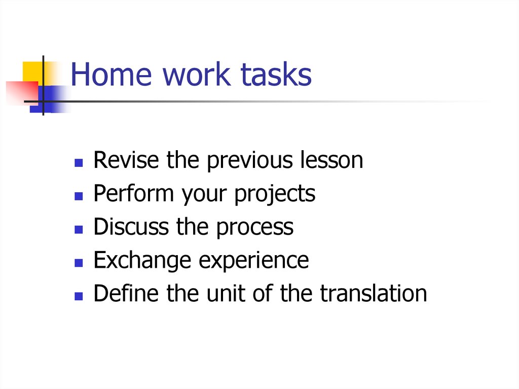 Home work tasks
